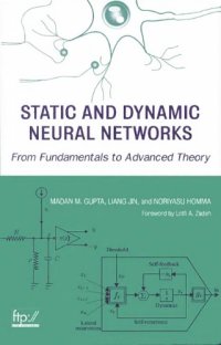 cover of the book Static and dynamic neural networks : from fundamentals to advanced theory