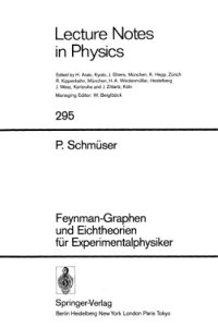 cover of the book Feynman-Graphen und Eichtheorien für Experimentalphysiker