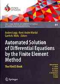 cover of the book Automated solution of differential equations by the finite element method : the FEniCS book