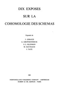 cover of the book Dix exposes sur la cohomologie des schemas