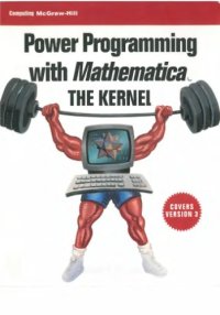 cover of the book Power programming with Mathematica : the Kernel