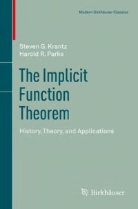 cover of the book Implicit function theorem : history, theory, and applications