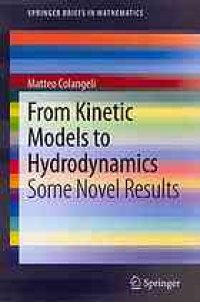 cover of the book From kinetic models to hydrodynamics : some novel results