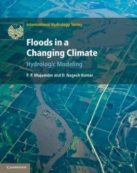 cover of the book Floods in a Changing Climate: Hydrologic Modeling