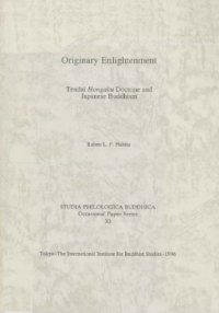 cover of the book Originary Enlightenment: Tendai Hongaku Doctrine and Japanese Buddhism