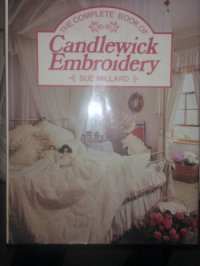 cover of the book The Complete Book of Candlewick Embroidery