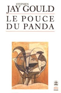 cover of the book Le Pouce du Panda : Les grandes énigmes de l'évolution