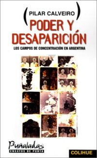 cover of the book Poder y desaparición: Los campos de concentración en Argentina