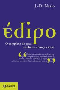 cover of the book Édipo o complexo do qual nenhuma criança escapa