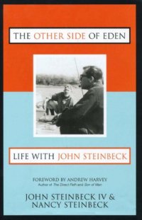 cover of the book The Other Side of Eden: Life with John Steinbeck