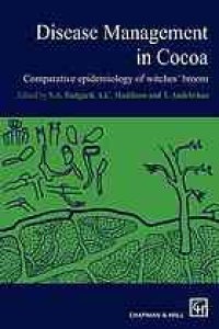 cover of the book Disease Management in Cocoa: Comparative epidemiology of witches’ broom