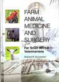 cover of the book Farm animal medicine and surgery : for small animal veterinarians