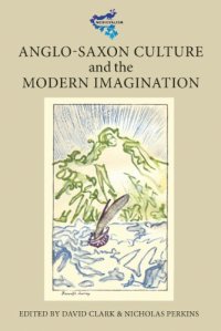 cover of the book Anglo-Saxon Culture and the Modern Imagination