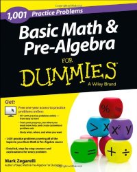 cover of the book 1,001 Basic Math and Pre-Algebra Practice Problems For Dummies