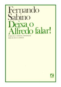 cover of the book Deixa o Alfredo falar!