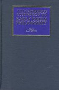 cover of the book The Cambridge companion to early Greek philosophy