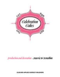 cover of the book Celebration Cakes: Their Production and Decoration