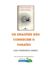 cover of the book Os dragões não conhecem o paraíso