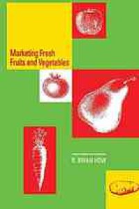 cover of the book Marketing Fresh Fruits and Vegetables