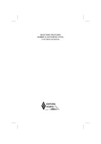 cover of the book Segundo tratado sobre o governo civil e outros escritos : ensaio sobre a origem, os limites e os fins verdadeiros do governo civil