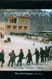 cover of the book ASIAN HIGHLANDS PERSPECTIVES Volume 14: May All Good Things Gather Here - Life, Religion, and Marriage in a Mi nyag Tibetan Village