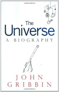 cover of the book The Universe: A Biography