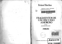 cover of the book Fragmentos de um discurso amoroso Roland Barthes; tradução Márcia Valéria Martinez de Aguiar