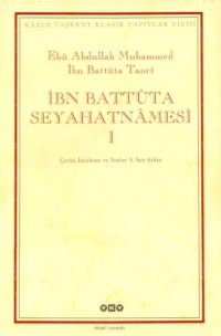 cover of the book İbn Battuta Seyahatnamesi