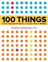 cover of the book 100 Things Every Presenter Needs to Know About People