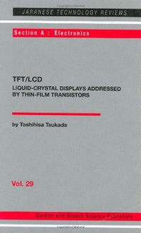 cover of the book TFT/LCD: liquid-crystal displays addressed by thin-film transistors