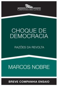 cover of the book Choque de democracia - Razões da revolta