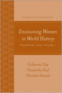 cover of the book Envisioning Women in World History: Prehistory to 1500