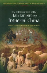 cover of the book The Establishment of the Han Empire and Imperial China