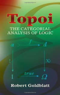 cover of the book Topoi: The Categorial Analysis of Logic