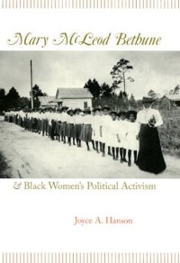 cover of the book Mary McLeod Bethune and Black Women's Political Activism