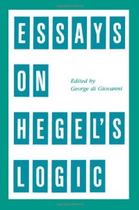 cover of the book Essays on Hegel's Logic