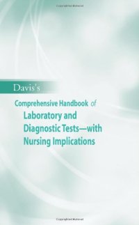 cover of the book Davis's Comprehensive Handbook of Laboratory and Diagnostic Tests with Nursing Implications