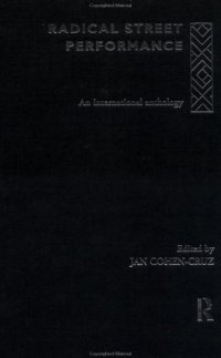 cover of the book Radical Street Performance: An International Anthology