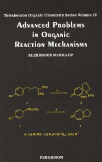 cover of the book Advanced Problems in Organic Reaction Mechanisms