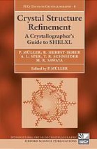 cover of the book Crystal Structure Refinement. A Crystallographer's Guide To SHELXL