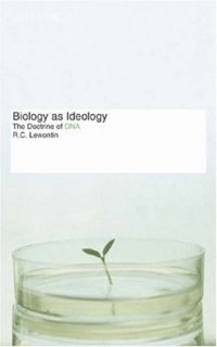 cover of the book Biology as Ideology: The Doctrine of DNA