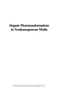 cover of the book Organic Phototransformations in Nonhomogeneous Media