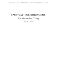 cover of the book Spiritual Enlightenment: The Damnedest Thing