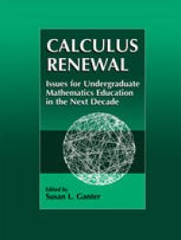 cover of the book Calculus Renewal: Issues for Undergraduate Mathematics Education in the Next Decade