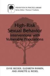 cover of the book High-Risk Sexual Behavior: Interventions with Vulnerable Populations