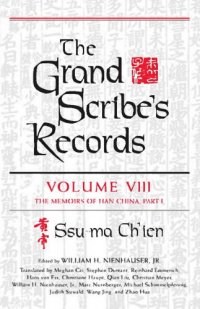 cover of the book The Grand Scribe's Records - Volume VIII The Memoirs of Han China, Part I