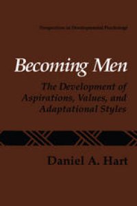 cover of the book Becoming Men: The Development of Aspirations, Values, and Adaptational Styles