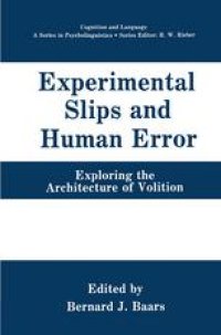 cover of the book Experimental Slips and Human Error: Exploring the Architecture of Volition