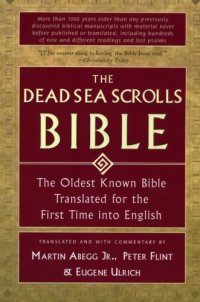 cover of the book The Dead Sea Scrolls Bible: The Oldest Known Bible Translated for the First Time into English