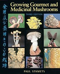 cover of the book Growing Gourmet and Medicinal Mushrooms